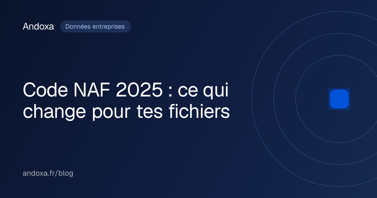 Code NAF 2025 : ce qui change pour tes fichiers